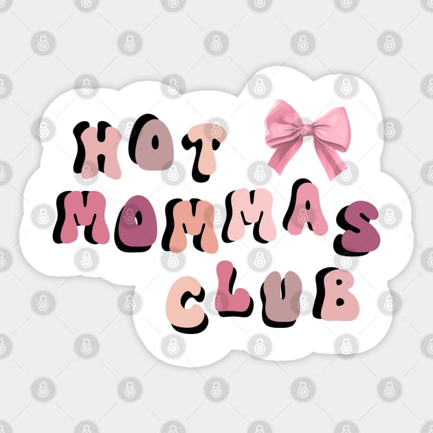 Hot Mommas Club Mother's day Design Sticker by TurnEffect